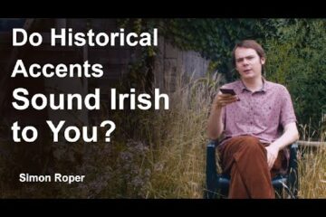 Why Do Shakespearean Accents ‘Sound Irish’?