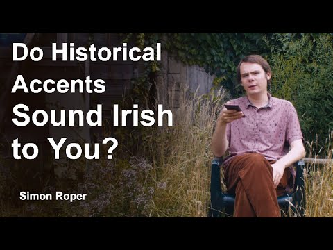 Why Do Shakespearean Accents ‘Sound Irish’?