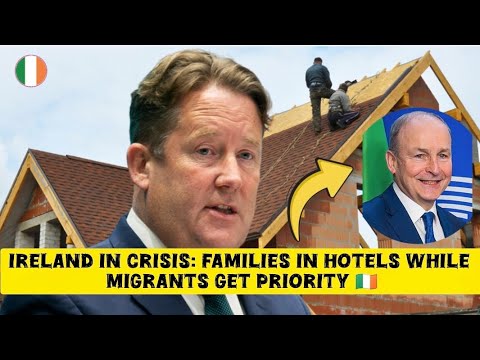 Ireland in Crisis: Families in Hotels While Migrants Get Priority?