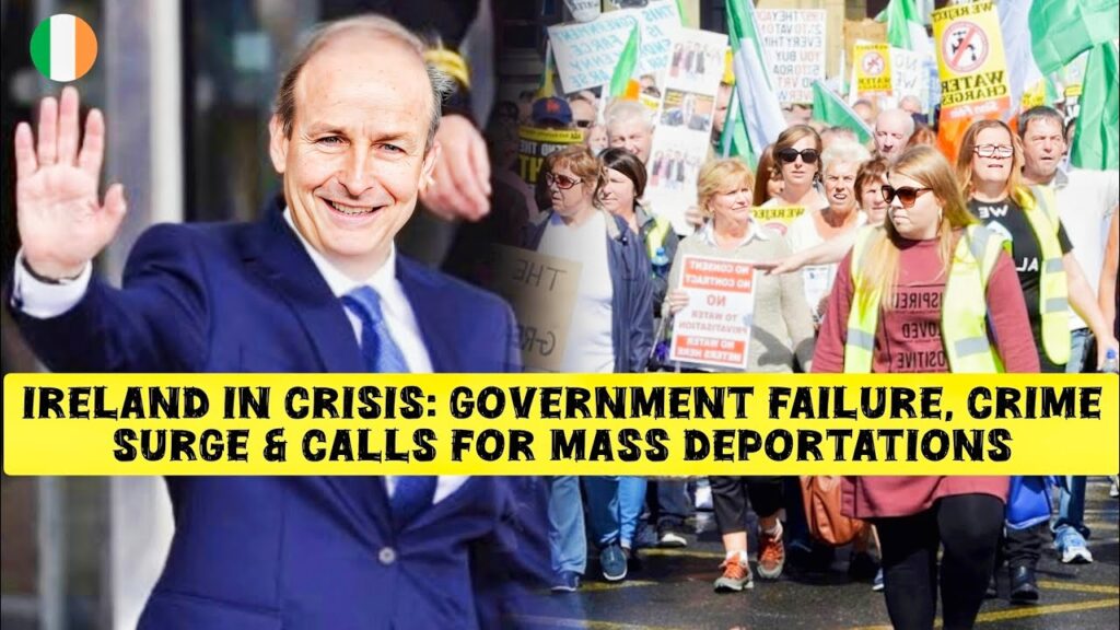 Ireland in Crisis: Government Failure, Crime Surge & Calls for Mass Deportations