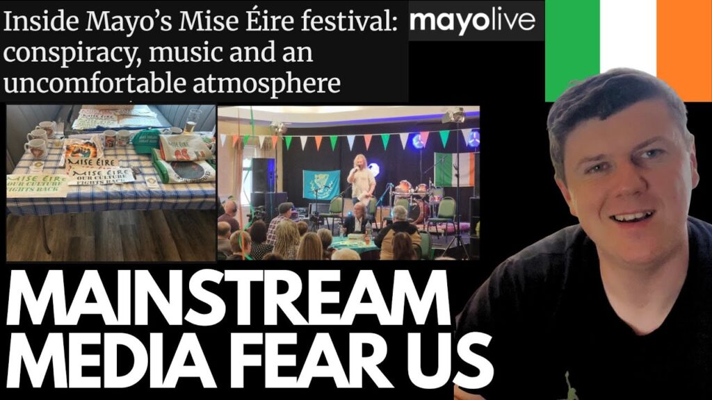 Mise Eire Festival ATTACKED By MAINSTREAM MEDIA