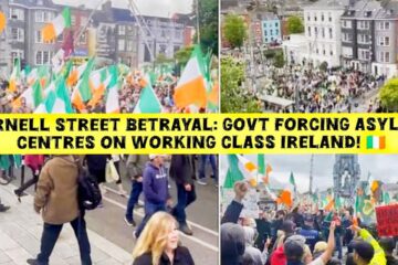 Parnell Street Betrayal: Govt Forcing Asylum Centres on Working Class Ireland! 🇮🇪