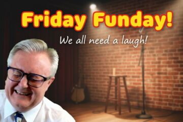 FRIDAY FUNDAY !!! It’s the weekend and we all need a laugh !