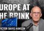 Victor Davis Hanson: The Collapse of Europe’s Socialist Experiment