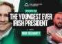🎙️ Ep:106 – The Next President Of Ireland / Nick Delehanty