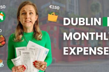 Cost of Living in Dublin in 2025 – How much do we REALLY spend in a month in Ireland? 💰