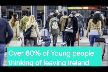 Ireland is being destroyed as over 60% of YOUNG PEOPLE thinking of LEAVING