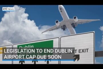 Legislation to remove Dublin Airport passenger cap expected soon