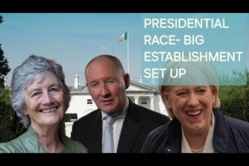 Irish Presidential race is a Big establishment set-up
