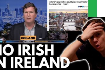 Tucker Carlson Declares “Ireland Is Not Irish Anymore”
