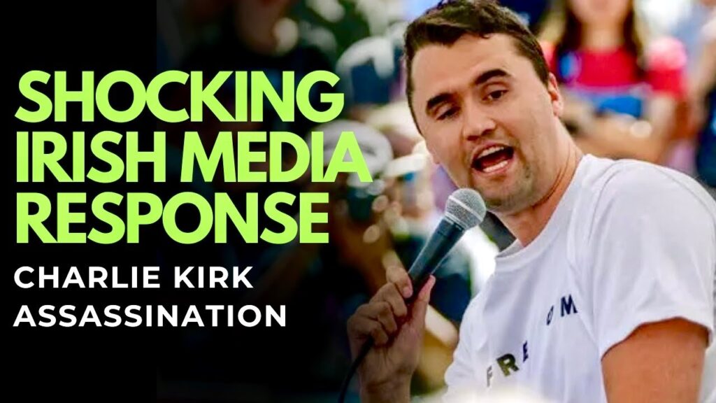 DISGRACEFUL Irish media response to Charlie Kirk assassination and WHY HE WAS KILLED