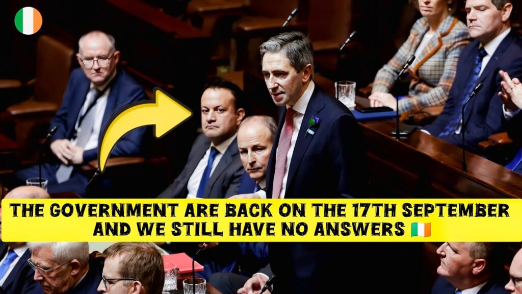 The government are back on the 17th September and we still have NO answers 🇮🇪