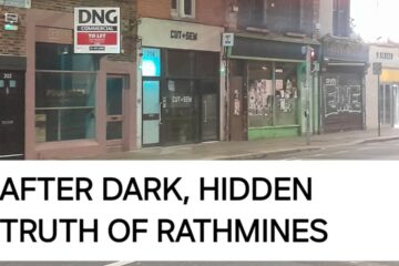 Rathmines is empty and soulless, a Globalist hellscape that Ireland is becoming