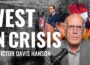 Victor Davis Hanson: The ‘4 Horsemen of the Western Civilization Apocalypse’ Have Arrived
