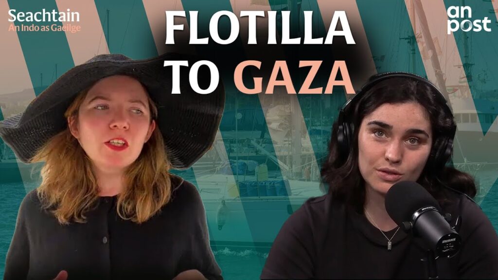 Naoise Dolan on the flotilla to Gaza