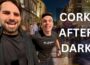 Checking Out CORK CITY Nightlife With @cathal_murphy
