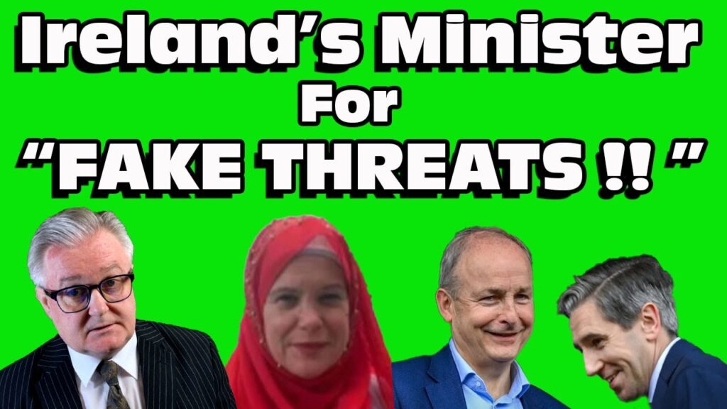 Ireland’s Minister for ” FAKE THREATS !!” Speaks OUT !!!