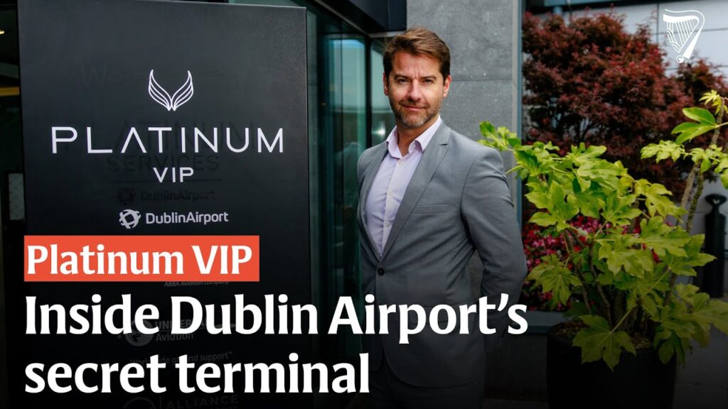 An inside look at Dublin Airport’s VIP terminal