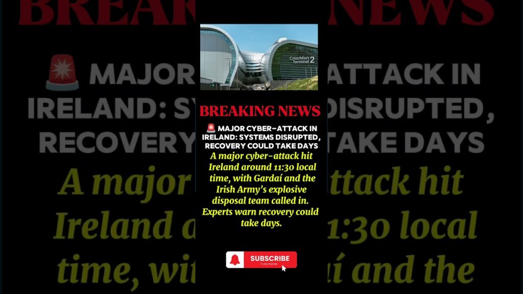 Major Cyber-Attack in Ireland: Systems Disrupted, Recovery Could Take Days. Major Cyber-Attack in Ireland: Systems Disrupted, Recovery Could Take Days.