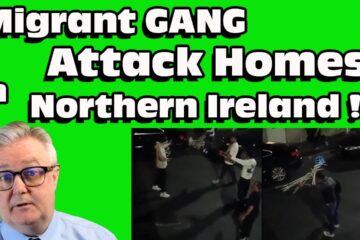 Migrant GANG Attacks HOMES in NORTHERN IRELAND !!! Migrant GANG Attacks HOMES in NORTHERN IRELAND !!!