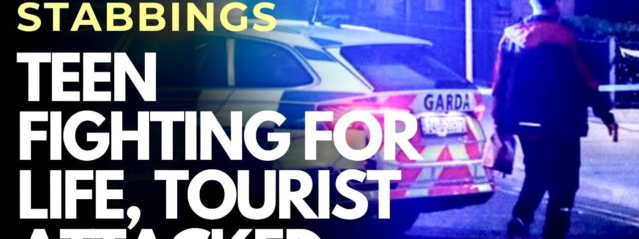 DUBLIN STABBINGS – Teenage boy critically injured, English tourist knifed in weekend attacks