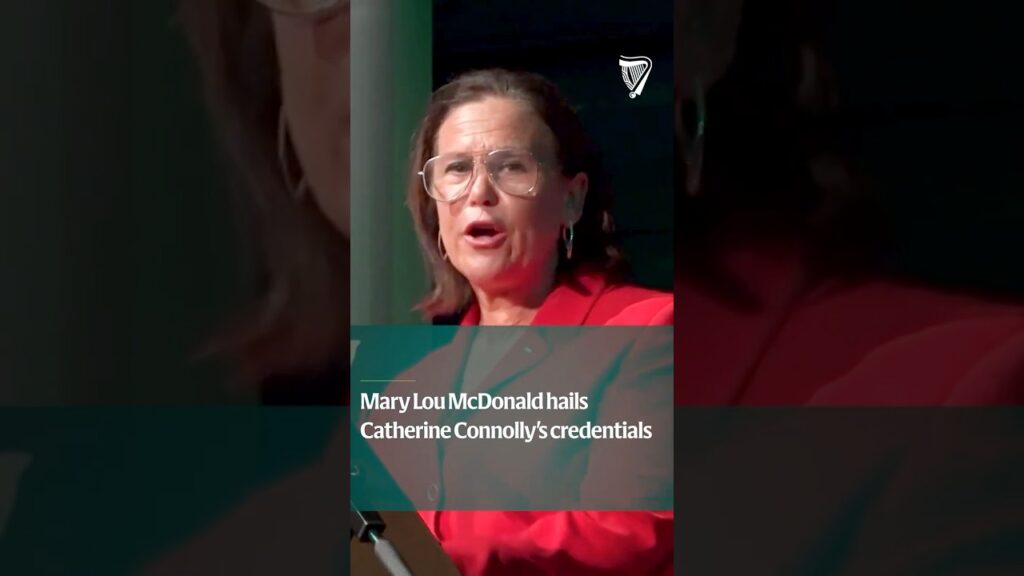 Mary Lou McDonald: ‘We are ready to move heaven and earth to elect Catherine Connolly’