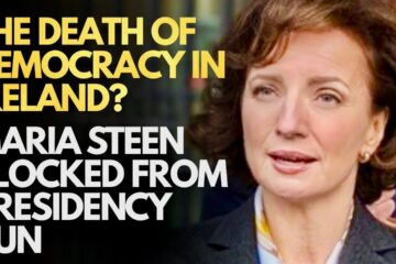 IRELAND – MARIA STEEN BLOCKED FROM SHAM IRISH PRESIDENTIAL RACE