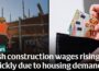 Wages in the Irish construction sector rising rapidly