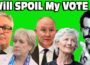 I will be SPOILING MY VOTE !! ( We must send them a signal LOUD AND CLEAR ! )