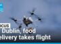 Food delivery takes flight: In Dublin, drones are bringing orders to customers • FRANCE 24 English
