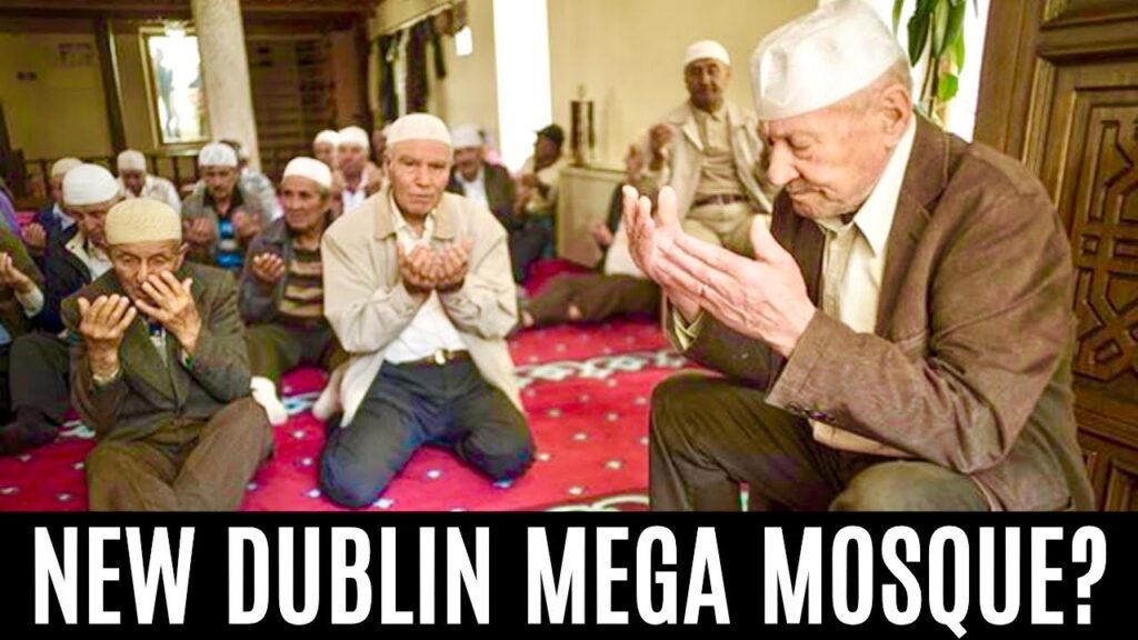 DUBLIN – NEW MEGA MOSQUE FEARS; seven-storey complex attracts SAFETY CONCERNS of locals