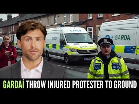 Ireland: Video Shows Gardaí Forcibly Detaining Injured Protester