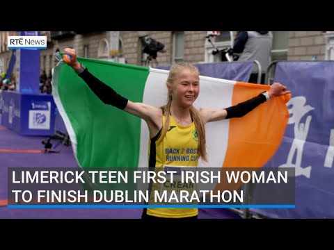 Limerick teenager first Irish woman to cross Dublin Marathon finish line Limerick teenager first Irish woman to cross Dublin Marathon finish line