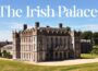 The Last Irish King – The History Of Borris House