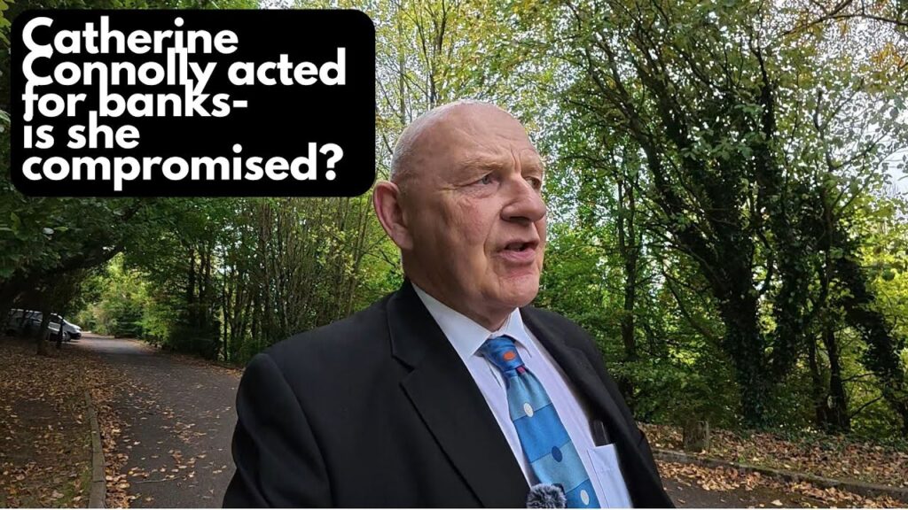 Catherine Connolly acted for banks in repossession cases-is she compromised?