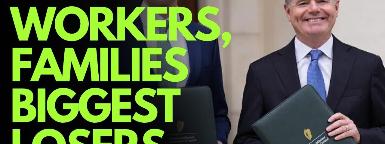 IRELAND BUDGET 2026 – FAMILIES AND WORKERS SUFFER; Carbon Tax, Fuel costs INCREASE