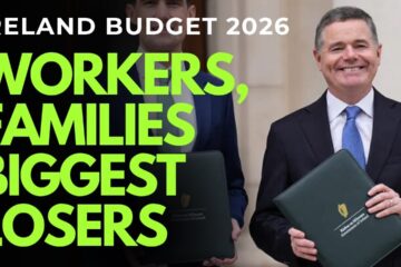 IRELAND BUDGET 2026 – FAMILIES AND WORKERS SUFFER; Carbon Tax, Fuel costs INCREASE