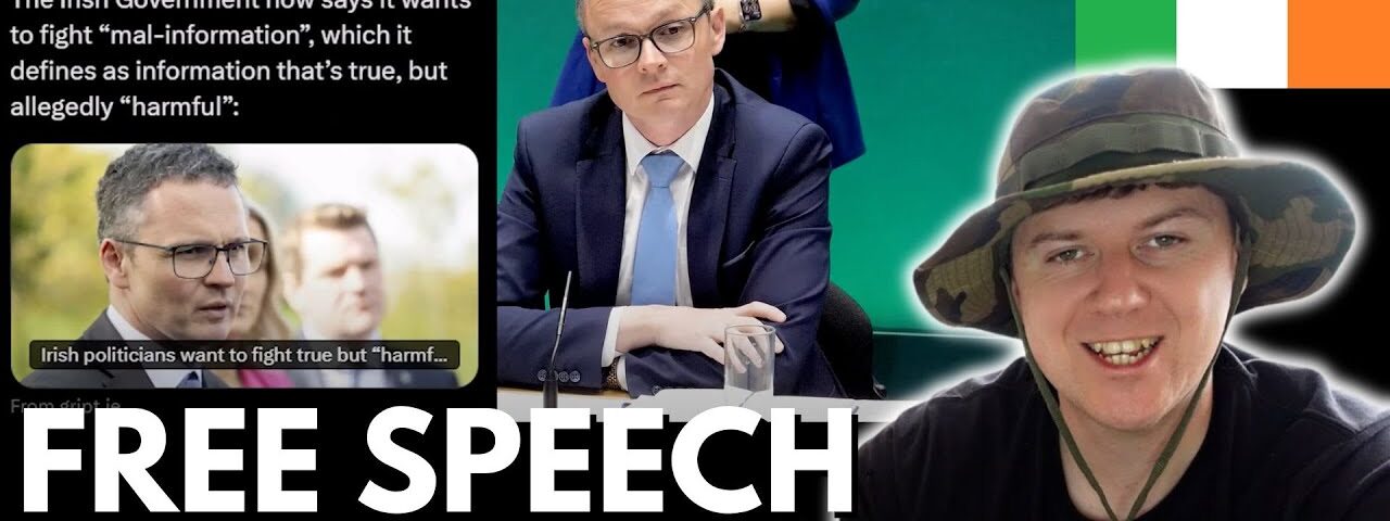 Irish Government Want To CENSOR Free Speech
