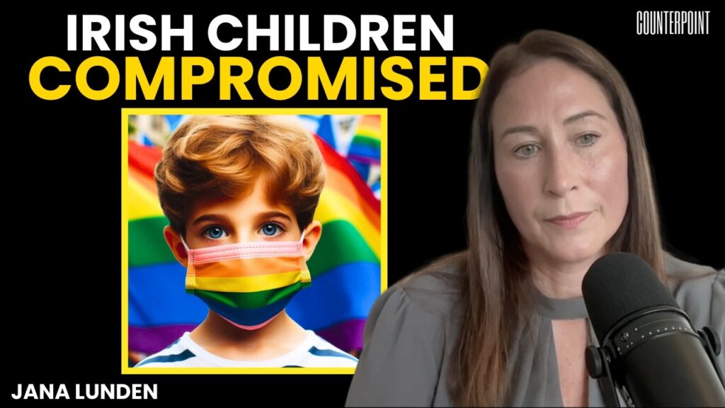 Gender Ideology in Irish Schools: Lying to Parents, Harming our Kids – Jana Lunden | Counterpoint 12