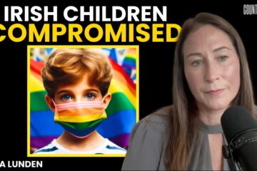 Gender Ideology in Irish Schools: Lying to Parents, Harming our Kids – Jana Lunden | Counterpoint 12