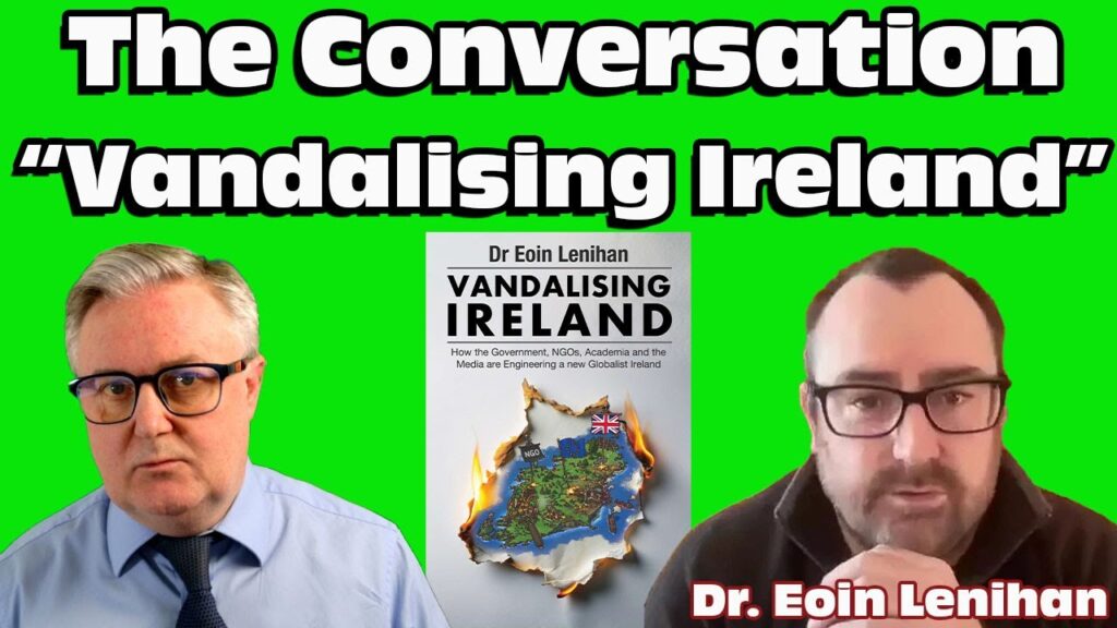 Ireland has been VANDALISED ! I chat to Dr. Eoin Lenihan about his new book