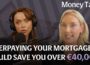 Mortgage overpayment: ‘Overpaying €200 per month can save you €44,736 in interest’ 