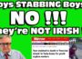 Boys stabbing BOYS ??? NO ! They are Lying to you !!!