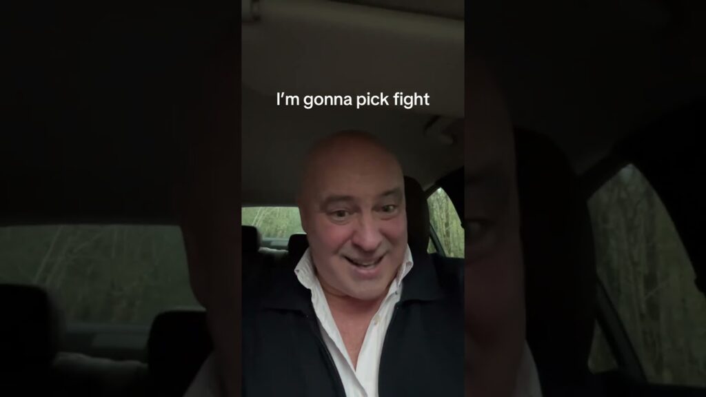 I’m gonna pick a fight