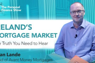 Ep 30: Avant Money Ireland: How to Slash Loan Costs & Save Big