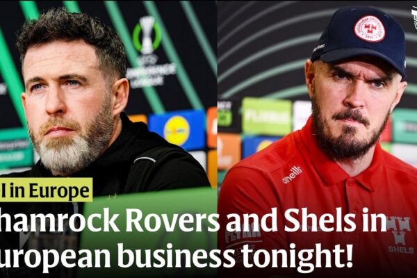 Dan McDonnell previews a huge night in Europe for Shamrock Rovers & Shelbourne