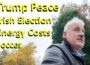 Walk and Talk: Ireland’s Presidential Election, Shock Energy Costs and Trump-Putin Meeting