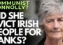 Catherine Connolly REFUSES TO DENY her involvement with banks in IRISH HOMEOWNER EVICTIONS