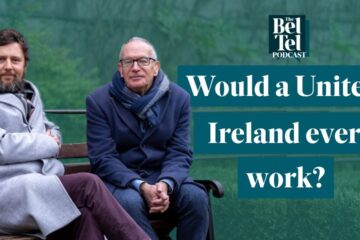 Sam McBride and Fintan O’Toole: ‘There are good arguments for and against a united Ireland’ | BelTel