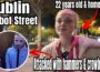 DUBLIN ONE! – Horrifically Attacked With A Hammer! A Vulnerable 22 Year Old Girl Left Homeless!